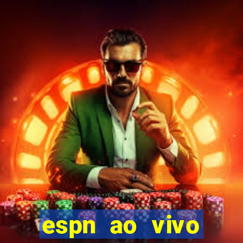 espn ao vivo online gratis